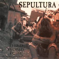 Sepultura : Third World Posse